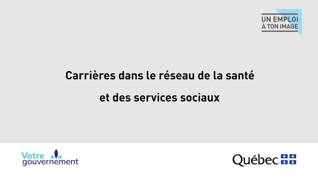 Promotion des métiers et des professions en santé et services sociaux