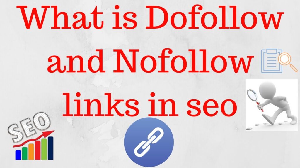 What is Dofollow and Nofollow links in SEO | Difference Between Dofollow and Nofollow links