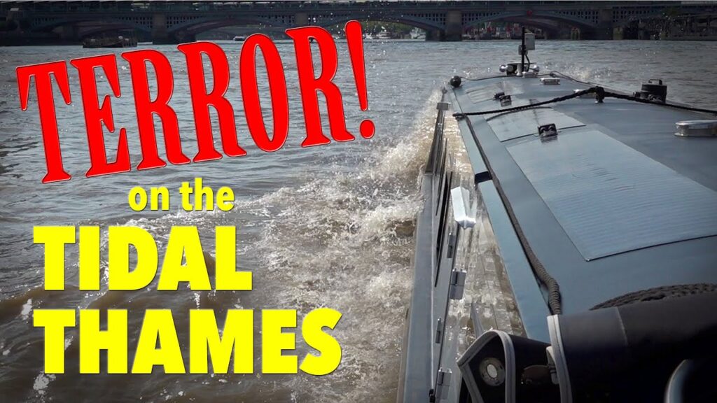 121. Narrowboat TERROR on the Tidal Thames! Limehouse to Brentford.