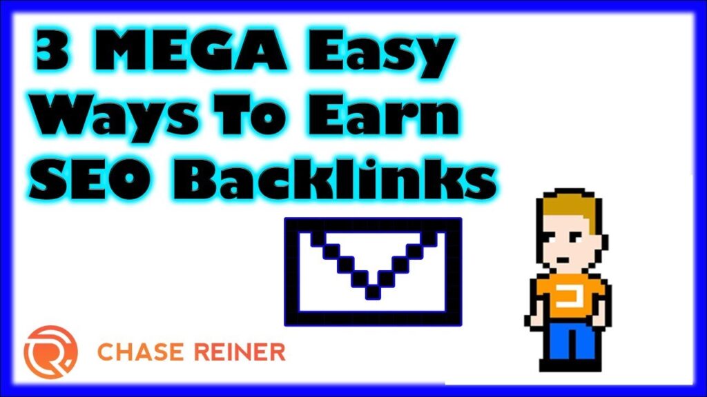 3 Mega Easy Ways To Earn SEO Backlinks 2018