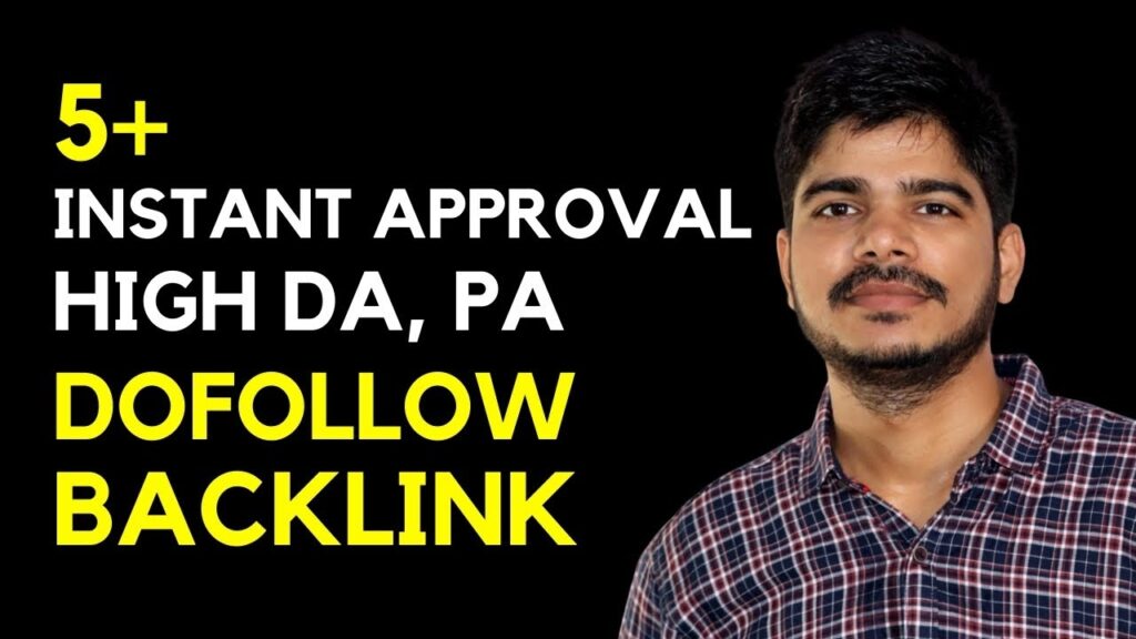 5+ Instant Approval Dofollow backlinks - Dofollow backlink | Off Page SEO | Boost Website Traffic