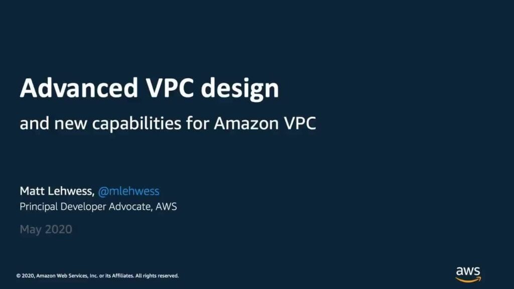 Advanced VPC Design and New Capabilities for Amazon VPC - AWS Online Tech Talks