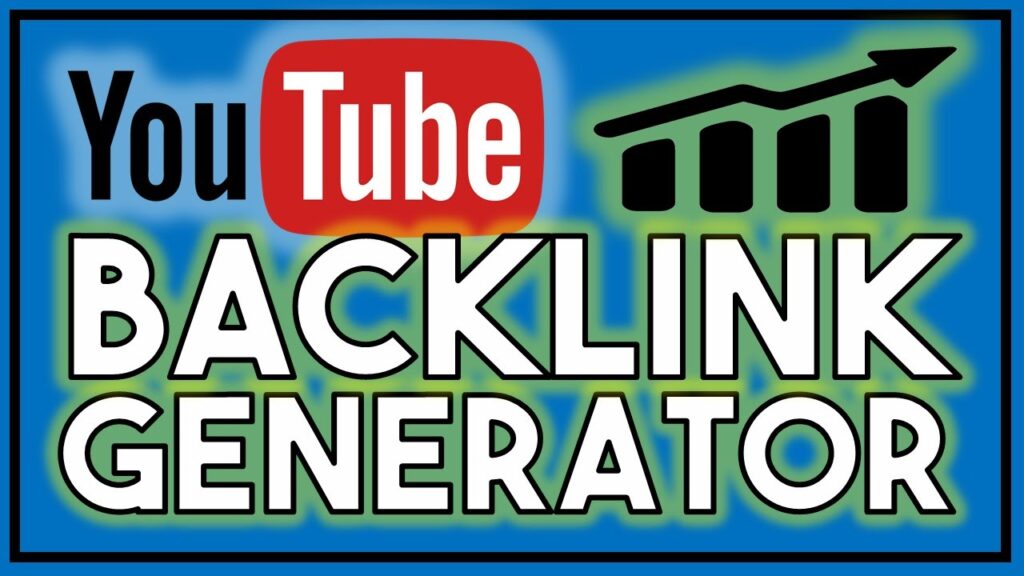 Backlink Generator For Youtube | Backlink Builder | YouTube Video Backlink Generator
