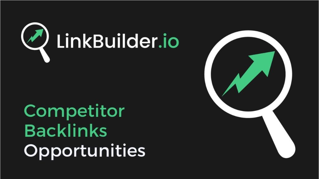 Competitor Backlinks Opportunities