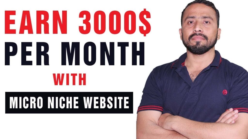 Create Micro Niche Website & Earn 3000$ Per Month Easily