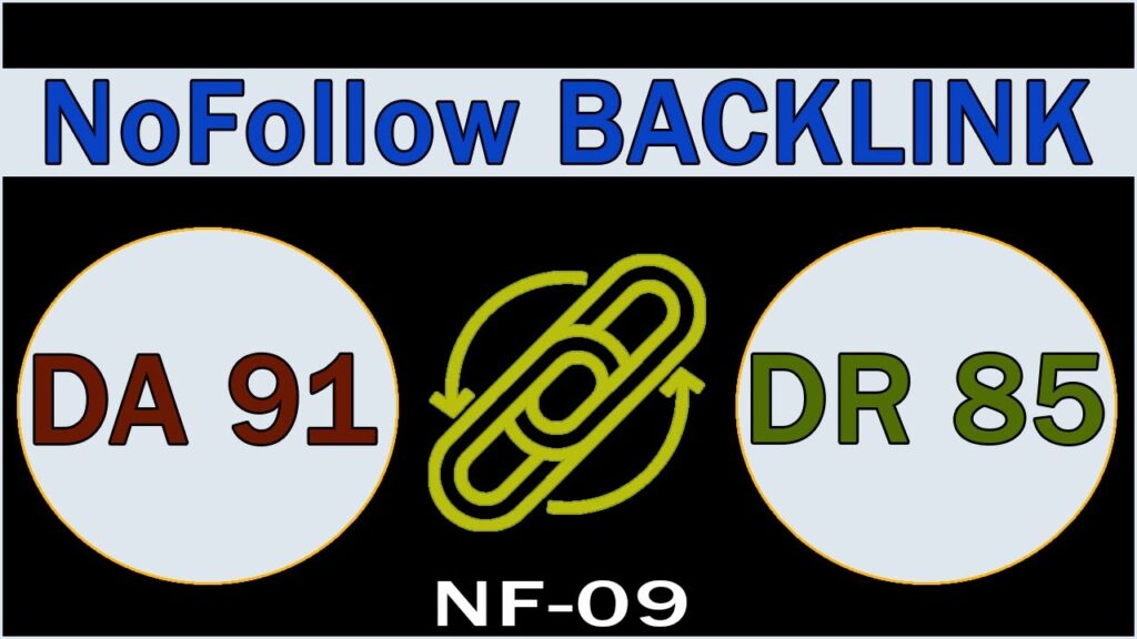 High Domain Authority Nofollow Backlink | DA 91 | DR 85