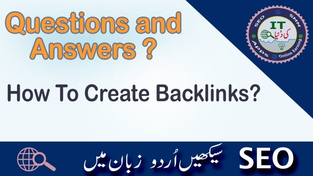 How To Create Backlinks by Questions and Answers - Off Page SEO | IT Ki Dunya