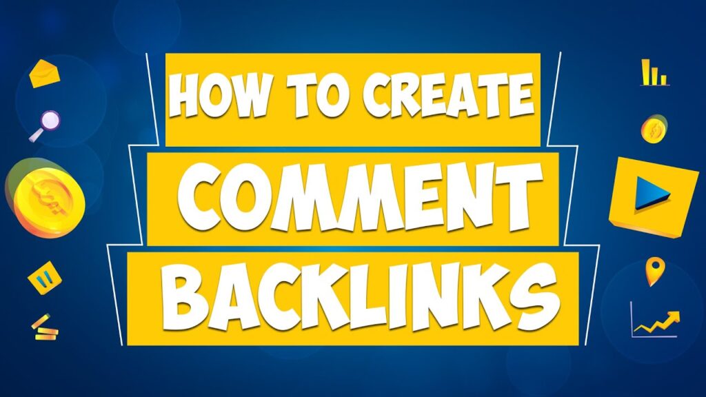 How to Create Quality Blog Comment Backlinks