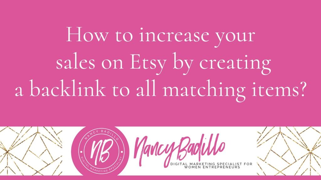 How to increase your sales on Etsy by creating a backlink to all matching items? Etsy Tutorial