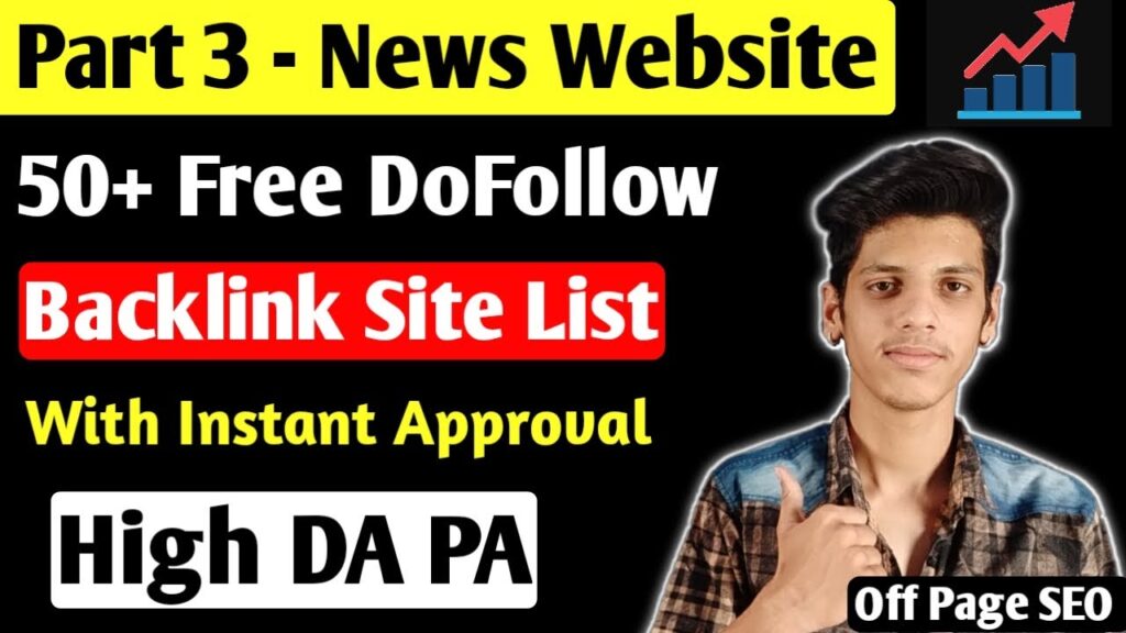 News Website OFF PAGE SEO | 50+  DoFollow Backlinks Site List | Instant Approval Dofollow Site