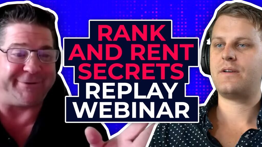 Rank and Rent Secrets Replay Webinar