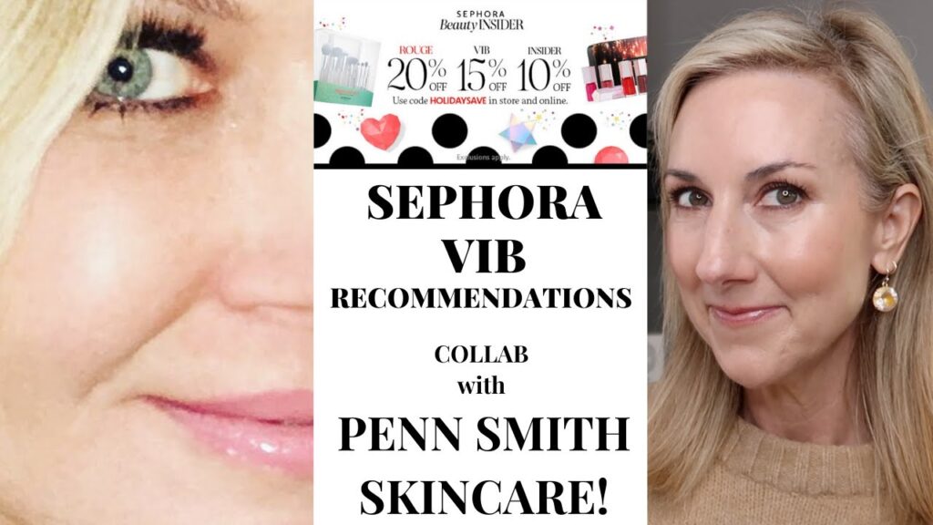 SEPHORA HOLIDAY BONUS VIB 2019 | RECOMMENDATIONS | COLLAB WITH PENN SMITH SKINCARE