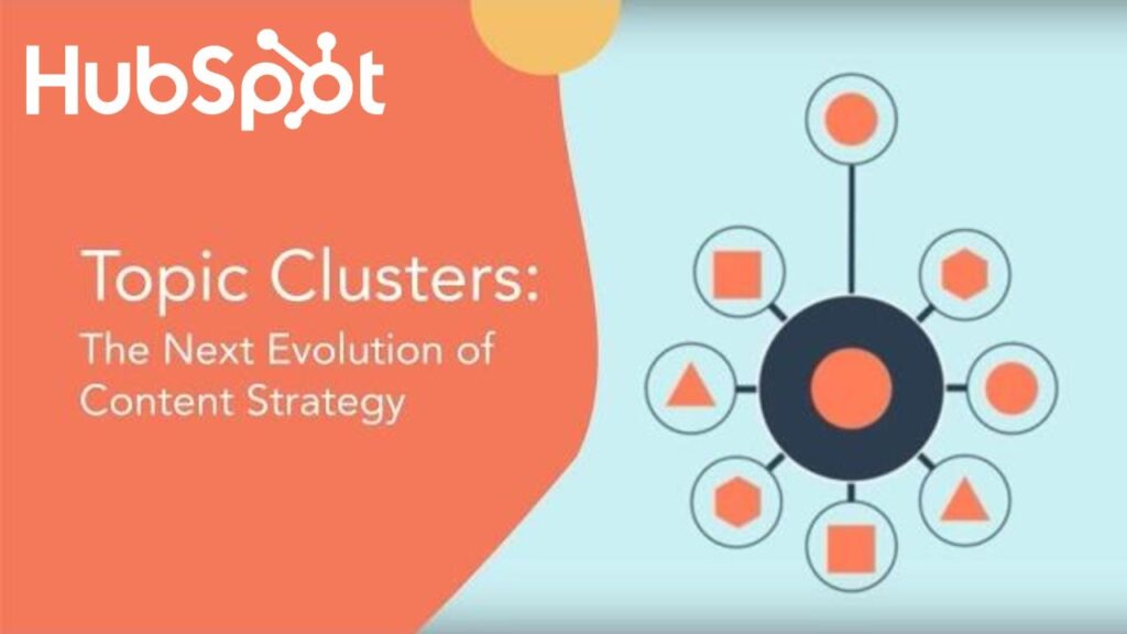 Topic Clusters: The Next Evolution of Content Strategy