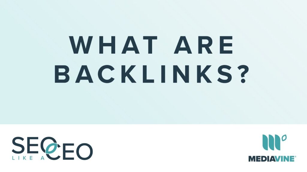 What Are Backlinks? | SEO Like A CEO