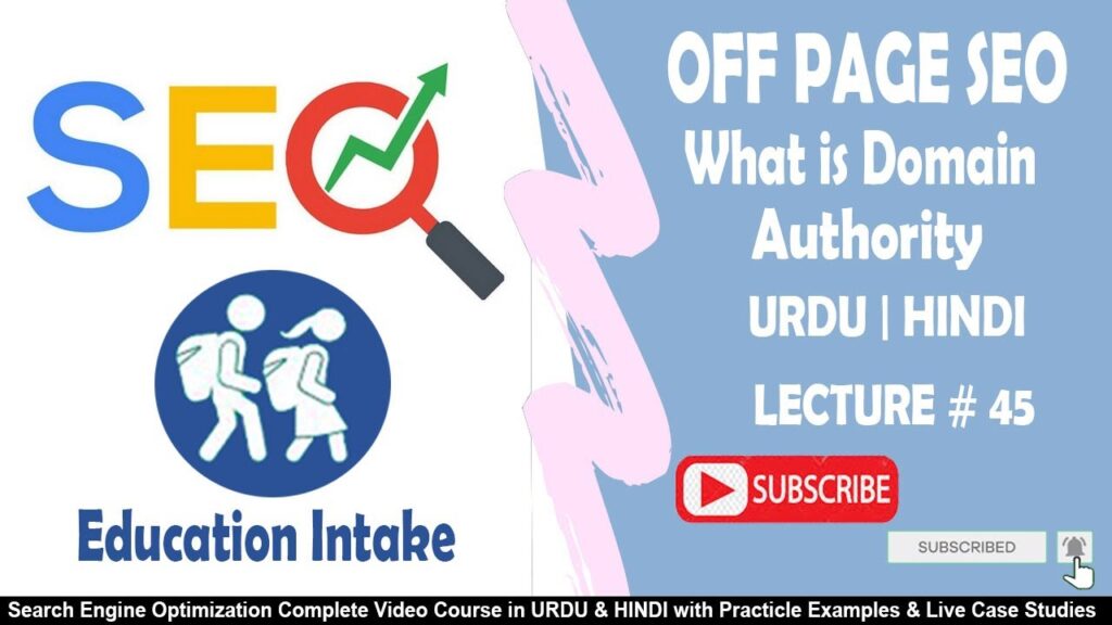 What is Domain Authority | OFF PAGE SEO| Lecture 45 | URDU & HINDI | SEO Training for Beginners 2020