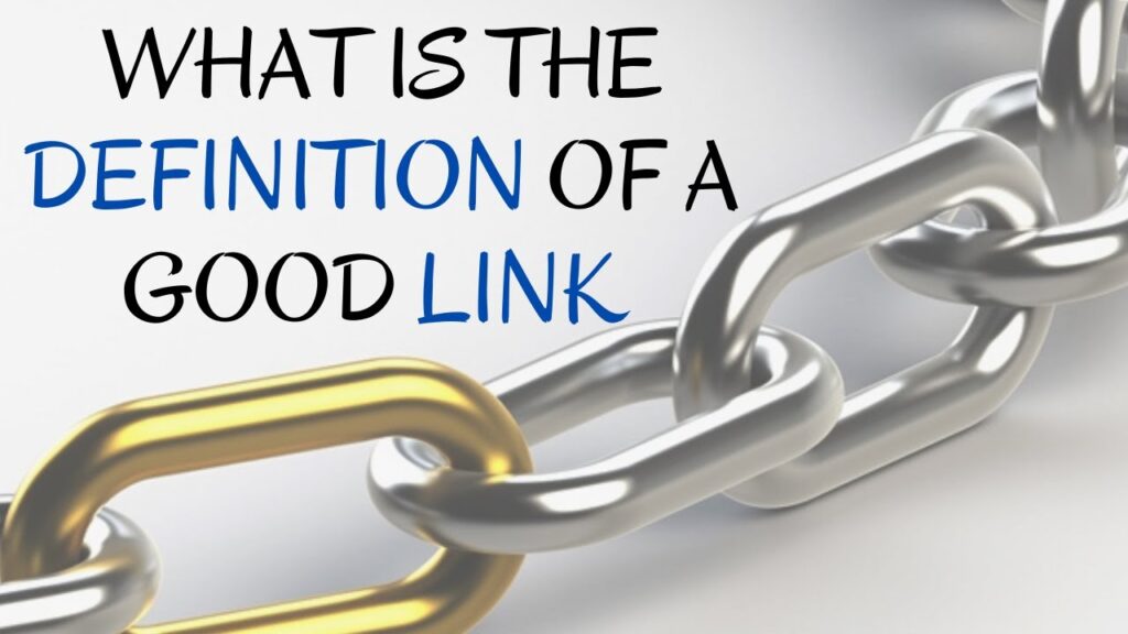 What is a Good Link or Good Backlink - SEO Tips