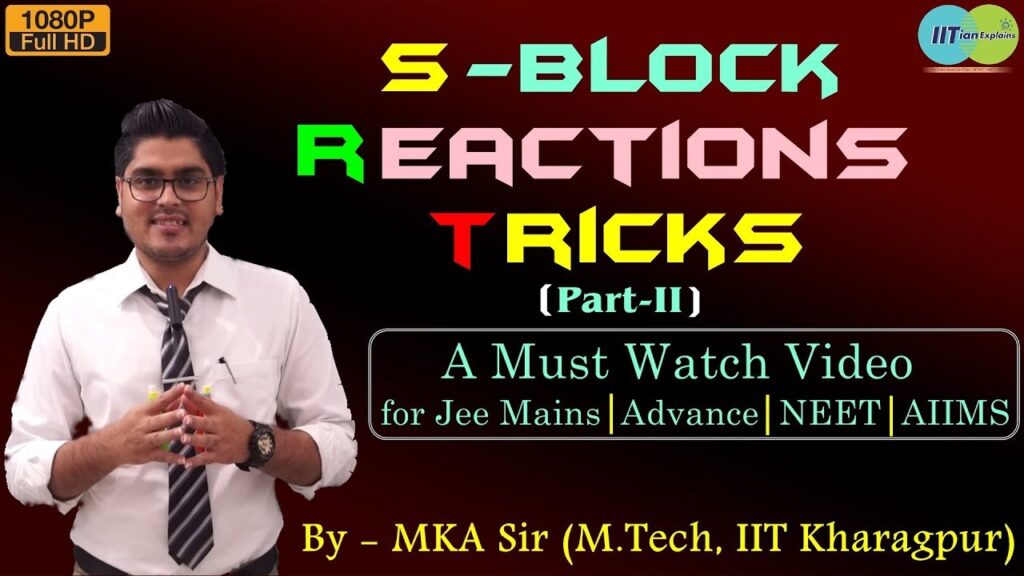 s - Block Reactions Tricks | Part-2 | Explained by IITian | Jee Mains | Advanve | NEET | AIIMS
