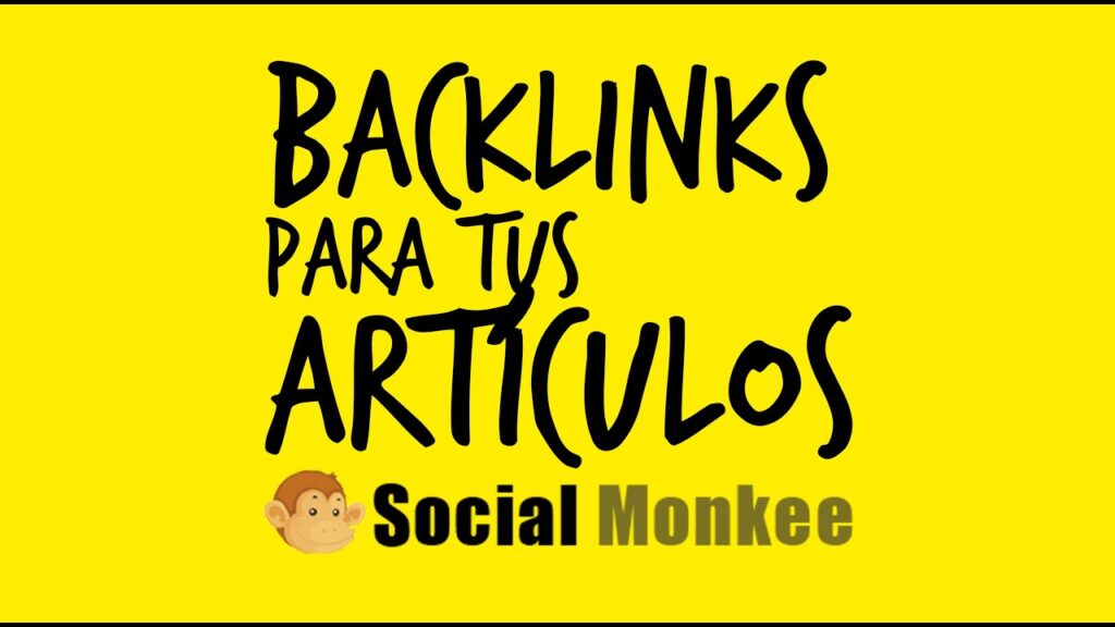 Backlinks para tus Artículos con Social Monkee