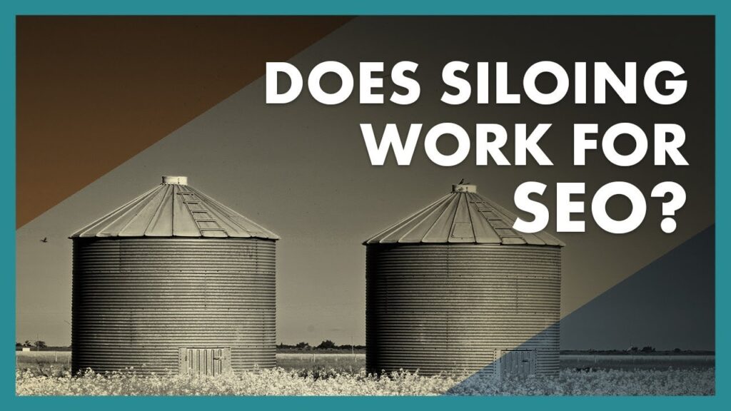 Does siloing work for SEO?