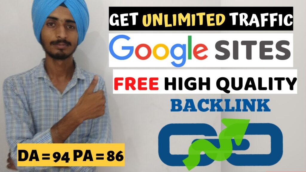 How To Create High Quality BACKLINKS From GOOGLE SITE | Get Free Unlimited Traffic For Blog, Website