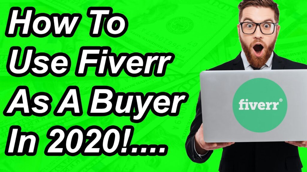 How To Use Fiverr - As A Buyer (Full Fiverr Tutorial 2020!)