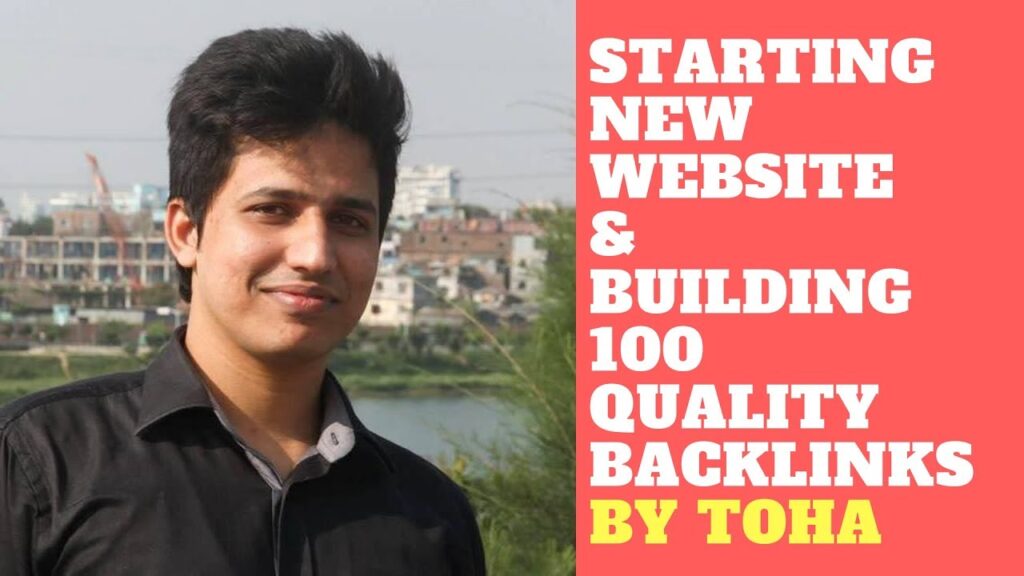 Starting new affiliate website and Building 100 Quality backlinks -The definitive SEO guide by TOHA
