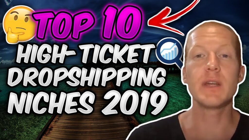 Top 10 Best Niches for High-Ticket Drop Shipping
