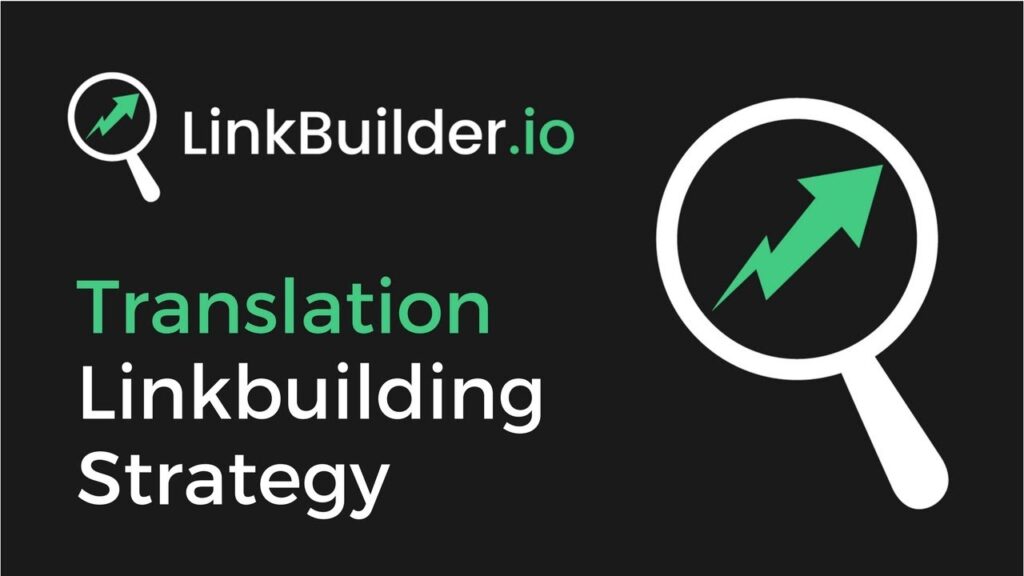Translations Link Building Strategy