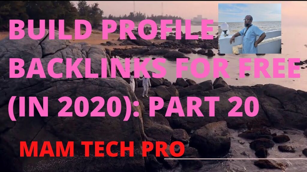 প্রোফাইল ব‍্যাকলিংক Part 20:Profile Backlinks Bangla Tutorial|Backlinks SEO Tutorial 2020#MAMTECHPRO