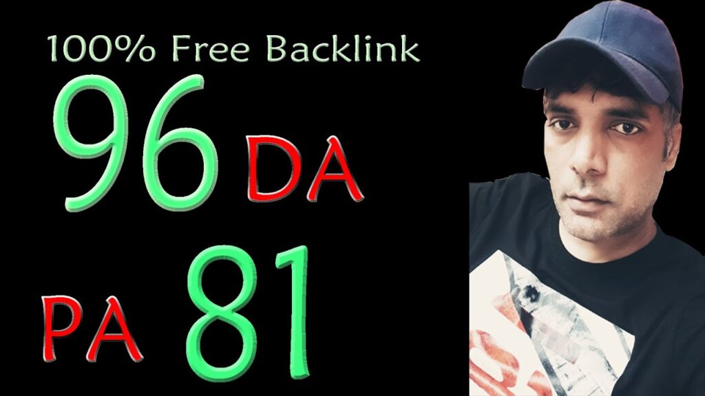 100% Free High Authority Dofollow SEO Backlinks DA 96 PA 81 Guaranteed