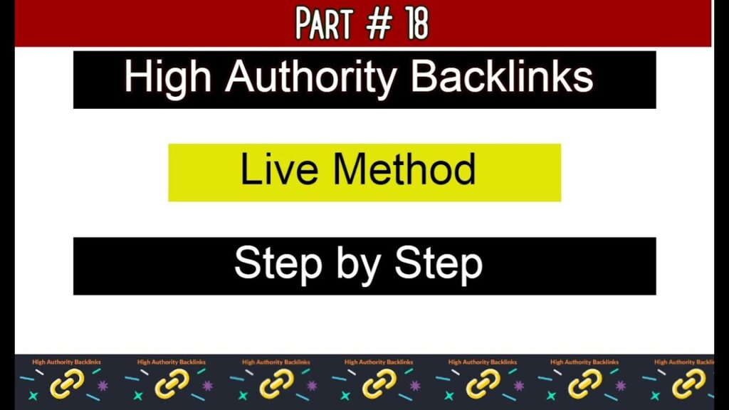 How to Create High Authority Backlinks in 2020 | Live Method | Part 18