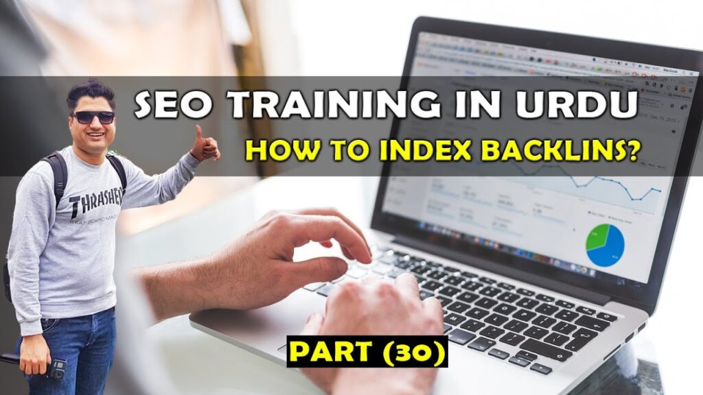 30. How to Index SEO Backlinks in Google (Urdu/Hindi)