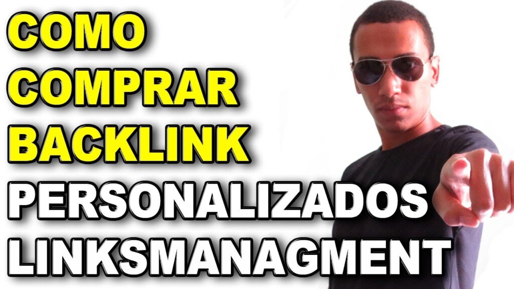 COMO COMPRAR BACKLINKS DE QUALIDADE PERSONALIZADOS, LINKSMANAGEMENT SITE INCRÍVEL [REPOSTADO]