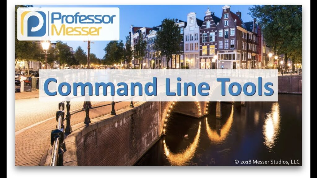Command Line Tools - CompTIA Network+ N10-007 - 5.2