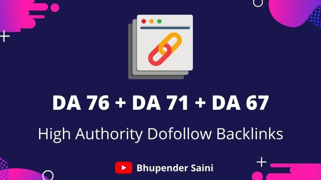 DA 76 + DA 71 + DA 67 Dofollow Backlinks for free | Dofollow Backlinks 2020