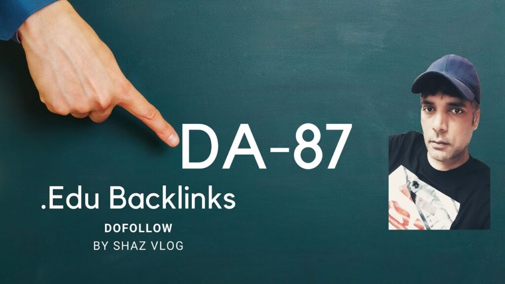 Dofollow Backlinks High Authority EDU Backlink DA87 by Shaz Vlog | Hindi-Urdu |SEO Links Video #71