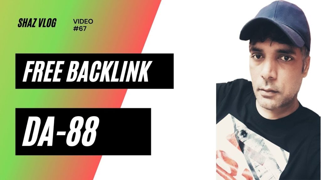 Free Backlinks By Shaz Vlog | SEO Links | How to Create Backlink Video #67