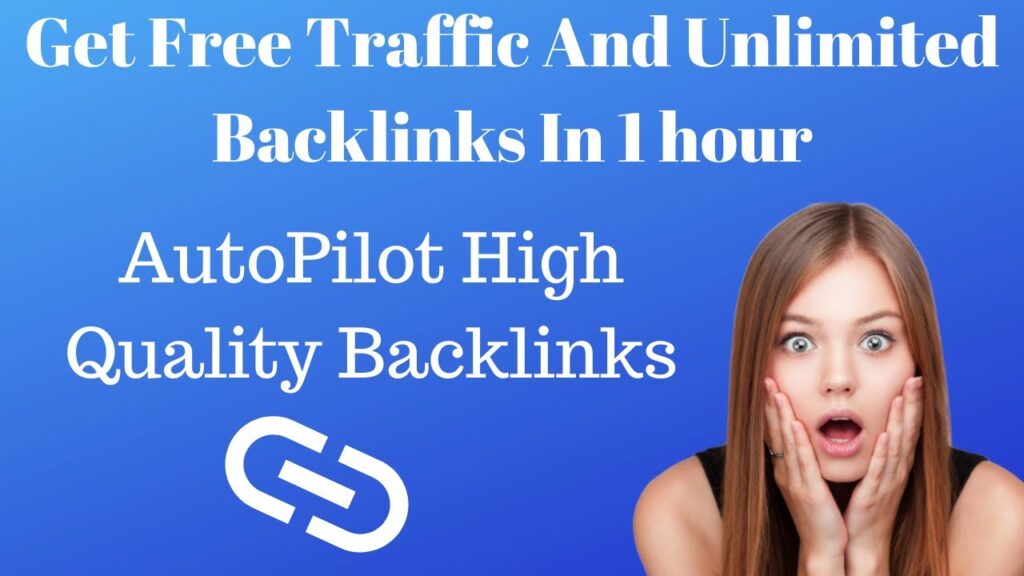 Get Free Traffic And Unlimited Backlinks In 1hour