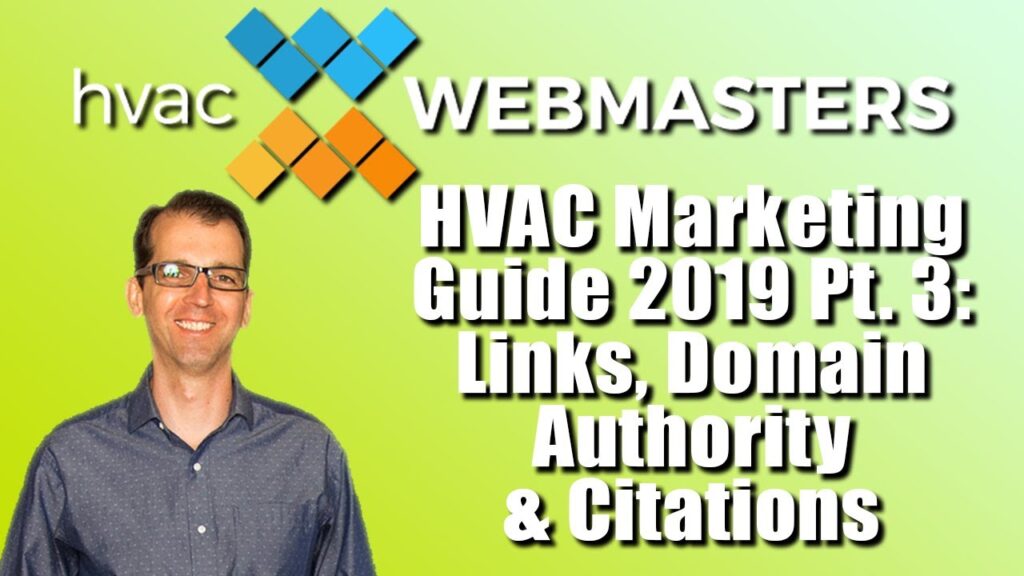 HVAC Marketing Guide Part 3: Links, Domain Authority, & Citations | The HVAC Marketing Plan Podcast
