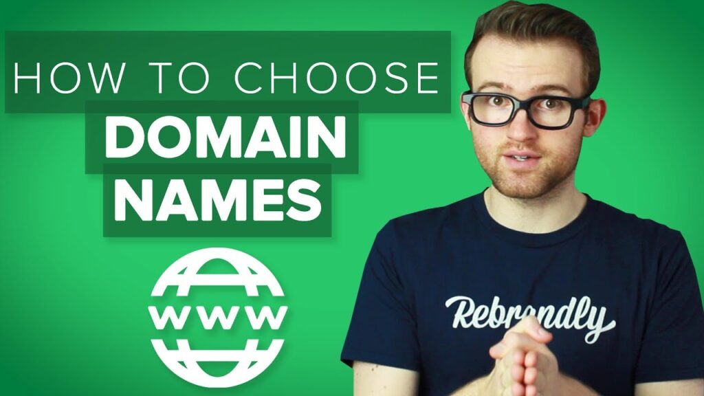 How To Choose the Best Domain Names