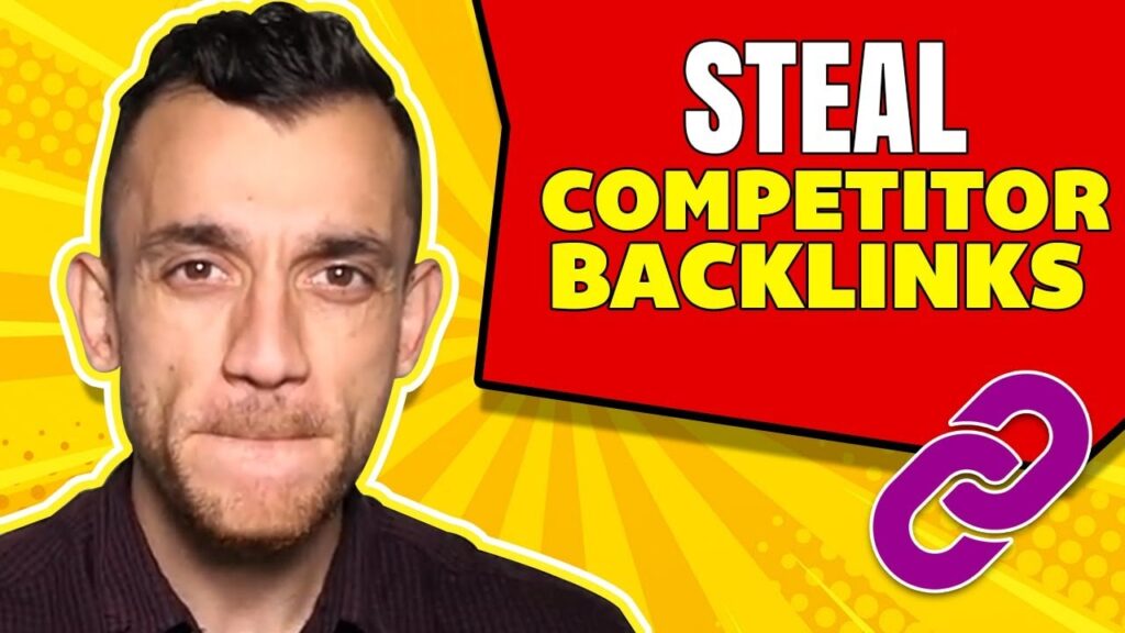 How To STEAL Links With A Competitor Backlink Analysis