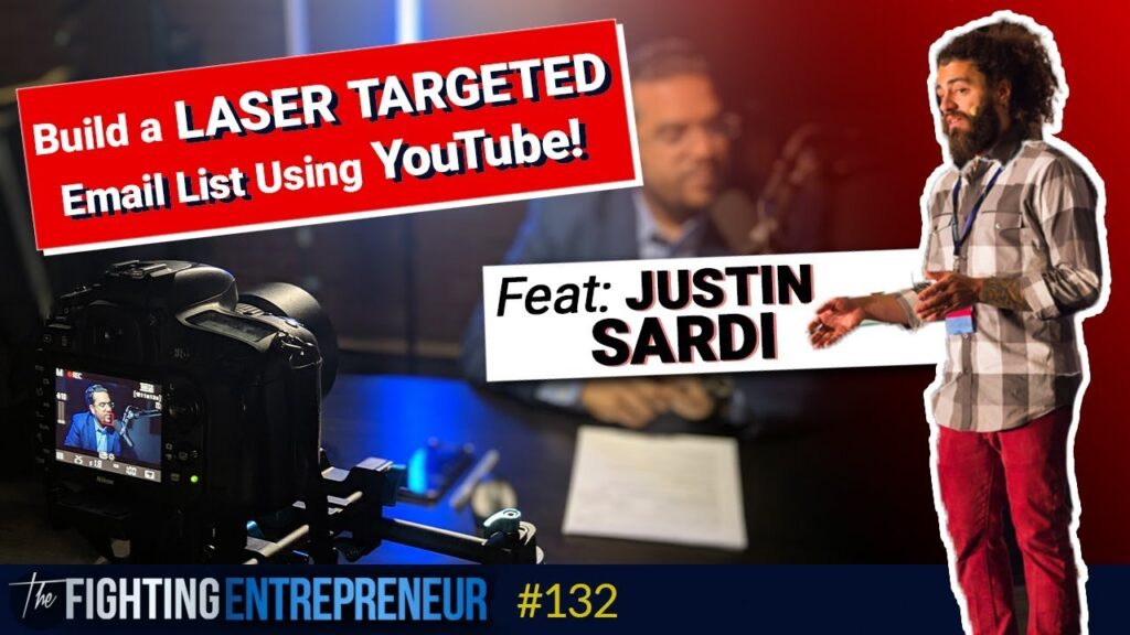 How to Build your First Email List with YouTube! Feat. Justin Sardi