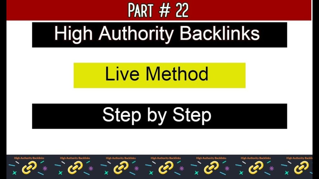 How to Create High Authority Backlinks in 2020 | Live Method | Part 22