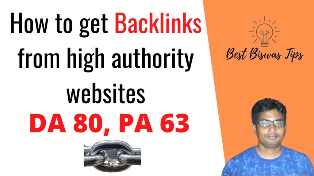 How to get backlinks from high authority websites with DA 80 and PA 63