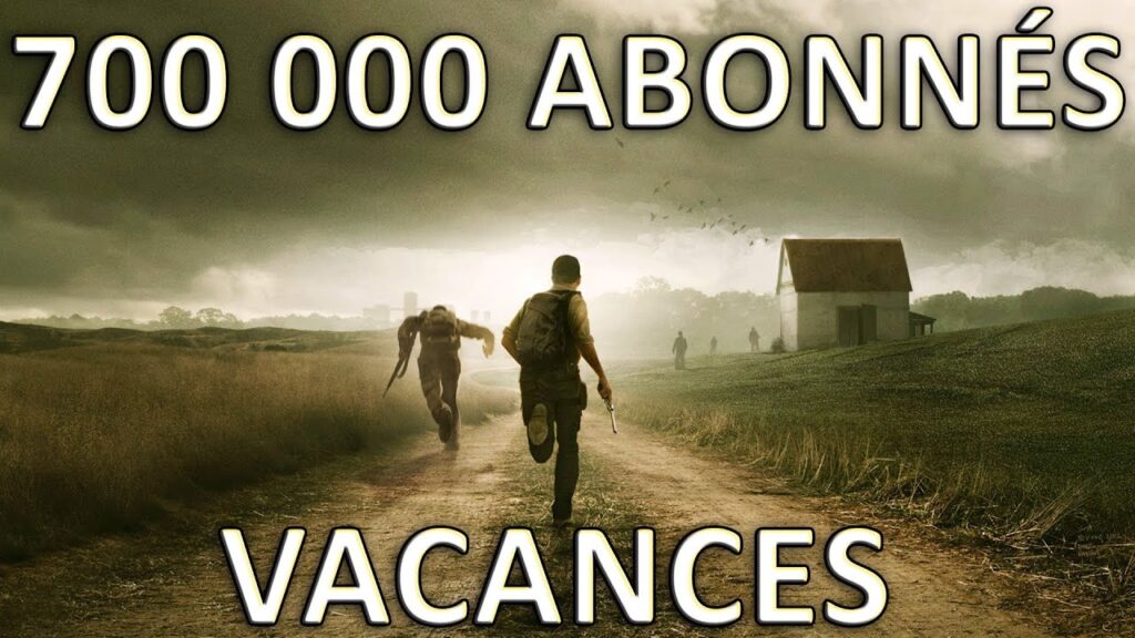 IMPORTANT : Vacances + 700 000 Abonnés !