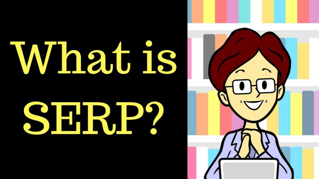 SEO for dummies 2017-What is SERP? What does SERP stand for?