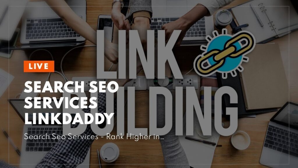 Search Seo Services LinkDaddy