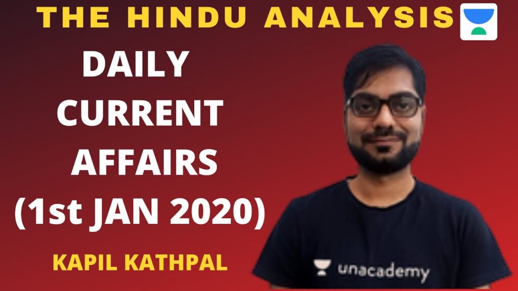 The Hindu Analysis- Daily Current Affairs (1st Jan 2020) | Kapil Kathpal