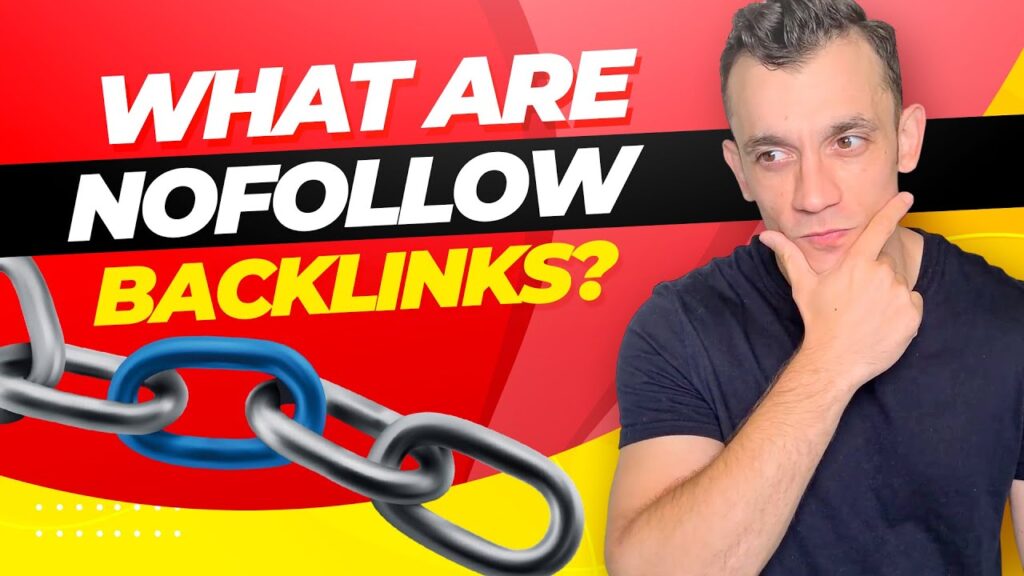 What Are Nofollow backlinks?