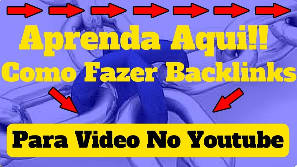 como conseguir backlinks de qualidade/ Para Videos No Youtube